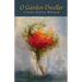 O Garden-Dweller