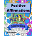 Positive Affirmations Coloring Book: Adult Teen Colouring Page Fun Stress Relief Relaxation and Escape