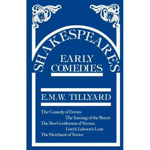 Shakespeare's Early Comedies