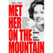 Met Her on the Mountain: The Murder of Nancy Morgan