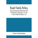 Bryant Family History; Ancestry And Descendants Of David Bryant (1756) Of Springfield, N.J.; Washington Co., Pa.; Knox Co., Ohio; And Wolf Lake, Noble