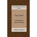 Two Trees - Attitudes that Lead to Wellness