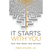 It Starts With You: Turn Your Goals Into Success