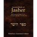 Ancient Book Of Jasher: Referenced In Joshua 10:13; 2 Samuel 1:18; And 2 Timothy 3:8