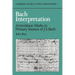 Bach Interpretation: Articulation Marks in Primary Sources of J. S. Bach
