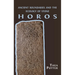 Horos: Ancient Boundaries and the Ecology of Stone