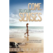 Come to Your Senses: An Inspirational Guide for Using All of Your Senses