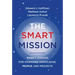 The Smart Mission: Nasa's Lessons for Managing Knowledge, People, and Projects