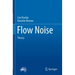 Flow Noise: Theory