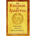 The Kingdom of Agarttha: A Journey Into the Hollow Earth