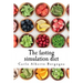 The fasting simulation diet: Smart recipes for your wellness