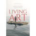 Living Art: Indonesian Artists Engage Politics, Society and History