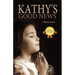 Kathy's Good News