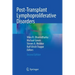 Post-Transplant Lymphoproliferative Disorders