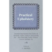 Practical Upholstery - Detailed Instructions for Chairs of All Kinds, Suites, Settees, Divan Beds, Etc - Also Materials, Tools, Frames, Covers, Spring