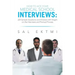How to Ace Your Medical School Interviews: : 224 Sample Questions and Answers with Insight on the Interviews and Premed Process