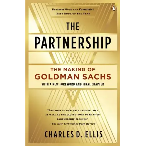 The Partnership: The Making of Goldman Sachs