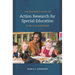 The Teacher's Guide to Action Research for Special Education in Pk-12 Classrooms