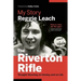 The Riverton Rifle: My Story: Straight Shooting on Hockey and on Life