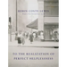 To the Realization of Perfect Helplessness