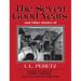 The Seven Good Years: And Other Stories of I. L. Peretz