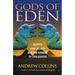 Gods of Eden: Egypt's Lost Legacy and the Genesis of Civilization