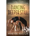 Dancing Deeper Still: The Practice of Contact Improvisation