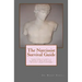 The Narcissist Survival Guide: Everything you need to know to deal with the Narcissists in your world, ...without losing your mind