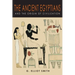 The Ancient Egyptians and the Origin of Civilization