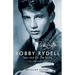 Bobby Rydell: Teen Idol On The Rocks: A Tale of Second Chances