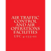 Air Traffic Control and Air Operations Facilities UFC 4-133-01: Unified Facilities Criteria UFC 4-133-01