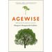 Agewise: Fighting the New Ageism in America