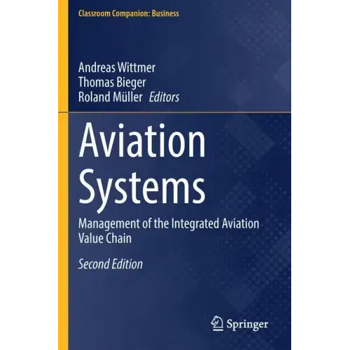 Aviation Systems: Management of the Integrated Aviation Value Chain