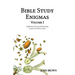 Bible Study Enigmas, Volume I: Applying cultural anthropology to general biblical topics