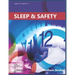 Sleep and Safety