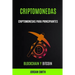 Criptomonedas: Criptomonedas para principiantes (Blockchain y Bitcoin)