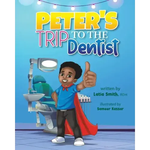 Peter's Trip to the Dentist