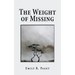The Weight of Missing