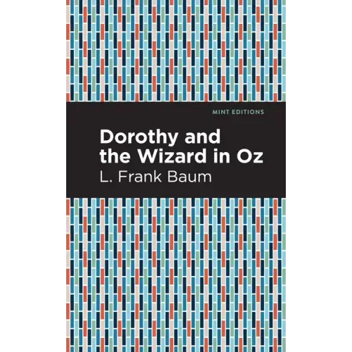 Dorothy and the Wizard in Oz