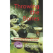 Throwing the Bones: An Instructional Book With a Final Focus on the Ethics of Divination