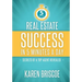 Real Estate Success in 5 Minutes a Day: Secrets of a Top Agent Revealed