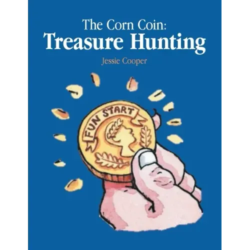 The Corn Coin: Treasure Hunting