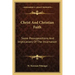 Christ and Christian Faith: Some Presuppositions and Implications of the Incarnation
