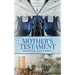 Mother's Testament