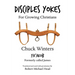 Disciples Yokes: For Growing Christians