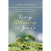 Every Blessing Is Yours: Letting Jesus Transform You Through the Wisdom of the Beatitudes