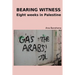 Bearing Witness