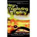 Keys to Manifesting Your Destiny
