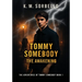 Tommy Somebody: The Awakening