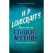 H. P. Lovecraft's Tales in the Cthulhu Mythos - A Collection of Short Stories (Fantasy and Horror Classics); With a Dedication by George Henry Weiss